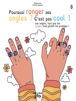 cover image of Pourquoi ronger ses ongles? C'est pas cool!